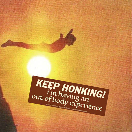 "Out of Body Experience" Sticker